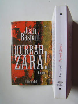 Hurrah Zara!. Jean Raspail