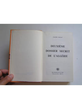 Dossier secret de l'Algérie. T1:13 mai 58 / 28 avril 61 et T2: 1954-1958. Claude Paillat
