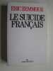 Le suicide français.. Eric Zemmour