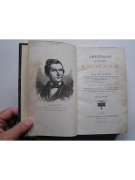 Abécédaire ou rudiment d'archéologie.. M.A. de Caumont