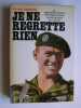 Je ne regrette rien. Pierre Sergent