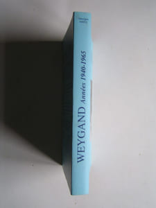Weygand. Années 1940 - 1965