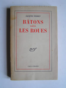 Batons dans les roues.