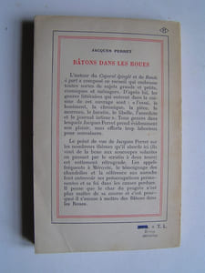 Batons dans les roues.