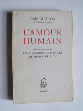 L'Amour humain.. Jean Guitton