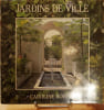 Jardins de ville.. BOISSET (Caroline)