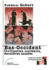 Bas-Occident - Civilisation nucléaire, dernières années.. GOBERT (Frédéric)