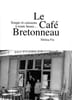 Le Caf&eacute; Bretonneau - Soupe et cuissons &agrave; toute heure…. FIN (H&eacute;l&eacute;na)