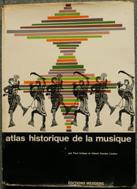 Atlas historique de la musique.