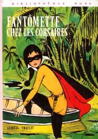 Fantômette chez les corsaires.