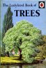 The Ladybird Book of trees.. VESEY-FITZGERALD (Brian), BADMIN (illustrations de S. R.)