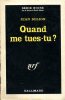 Quand me tues-tu ?. DELION (Jean)