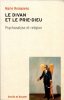 Le divan et le prie-dieu - Psychanalyse et religion.. ROMANENS (Marie)