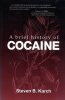 A brief history of cocaine.. KARCH (Steven B.)