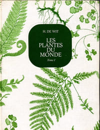 Les plantes du monde - Tome I.