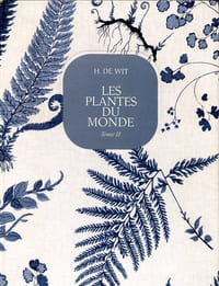 Les plantes du monde - Tome II.