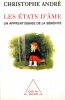 Les états d'âme - Un apprentissage de la sérénité.. ANDRÉ (Christophe)