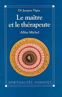 Le maître et le thérapeute - Un psychiatre en Inde.