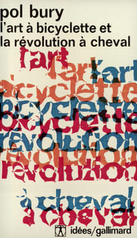 L'art à bicyclette et la révolution à cheval.