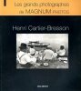 Les grands photographes de Magnum photos.. CARTIER-BRESSON (Henri)