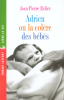 Adrien ou la colère des bébés.. RELIER (Jean-Pierre)