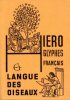 Hiéroglyphes français & langue des oiseaux.. EMMANUEL, MONIN (Yves)