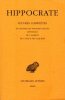 Œuvres complètes - Tome VI, deuxième partie - Du régime des maladies aiguës. Appendice. De l'aliment. De l'usage des liquides.. HIPPOCRATE