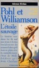 L'&eacute;toile sauvage.. POHL (Frederick), WILLIAMSON (Jack)