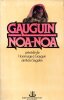 Noa-Noa pr&eacute;c&eacute;d&eacute; de Hommage &agrave; Gauguin de Victor Segalen.. GAUGUIN (Paul), SEGALEN (Victor)