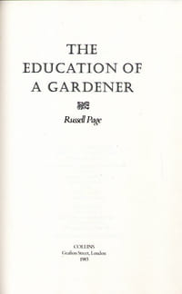 The education of a gardener.