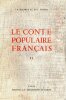 Le conte populaire français - Tome II - Catalogue raisonné des versions de France et des pays de langue française d'outre-mer : Canada, Louisiane, ...