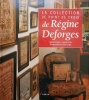 La collection de point de croix de R&eacute;gine Deforges. DEFORGES (R&eacute;gine), FAIDY (Isabelle), CLAPOT (Julien)