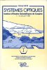 &Eacute;cole d'&eacute;t&eacute; - Syst&egrave;mes optiques - Institut d'&Eacute;tudes Scientifiues de Carg&egrave;ses. 1-13 juillet 1991 - Volume I.. COLLECTIF AUTEURS