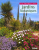 La France des jardins botaniques.. VIAL (Bernard)