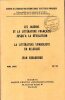 Les jardins et la  litt&eacute;rature fran&ccedil;aise jusqu'&agrave; la R&eacute;volution - La litt&eacute;rature symboliste en Belgique - Jean Giraudoux.. COLLECTIF AUTEURS