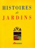 Histoires de jardins.. COLLECTIF AUTEURS, FICAT (textes réunis par Charles)