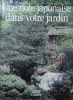 Une note japonaise dans votre jardin.. SEIKE (Kiyoshi), KUDO (Masanobu), ENGEL (David H.),  OHASHI (photographies de Haruzo)