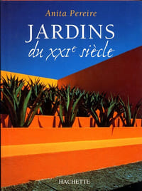 Jardins du XXIe siècle.