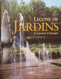 Leçons de jardins à travers l'Europe.