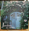 Jardins des sens.. COX (Jeff), PAVIA (Jerry)