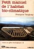 Petit manuel de l'habitat bio-climatique - Vers un gîte écologique 2	. TANGUAY (François)