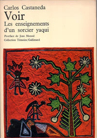 Voir - Les enseignements d'un sorcier yaqui.