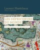Les défricheurs du monde.. MARÉCHAUX (Laurent)