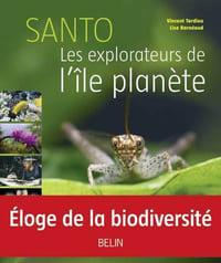 Santo - Les explorateurs de l’île planète.