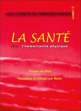 La santé vers… l’immortalité physique.. GHIS, MADO
