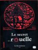 Le secret de la rouelle (2 tomes). HOUDART (Marie-France), BOURNAZEL (dessins de Diane de)