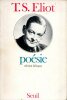 Poésie.. ELIOT (Thomas Stearns)