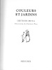 Couleurs et jardins (= Colour schemes for the flower garden).. JEKYLL (Gertrude), WESS (illustrations de Charlotte), GLEIZE (traduit de l'anglais par ...