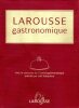 Larousse gastronomique.. COLLECTIF AUTEURS