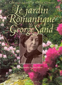 Le jardin romantique de George Sand.